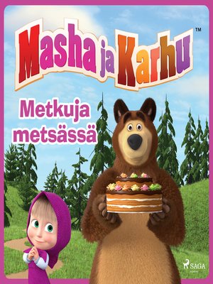 cover image of Masha ja Karhu--Metkuja metsässä